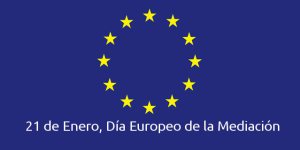 Read more about the article 21 de enero, Día Europeo de la Mediación