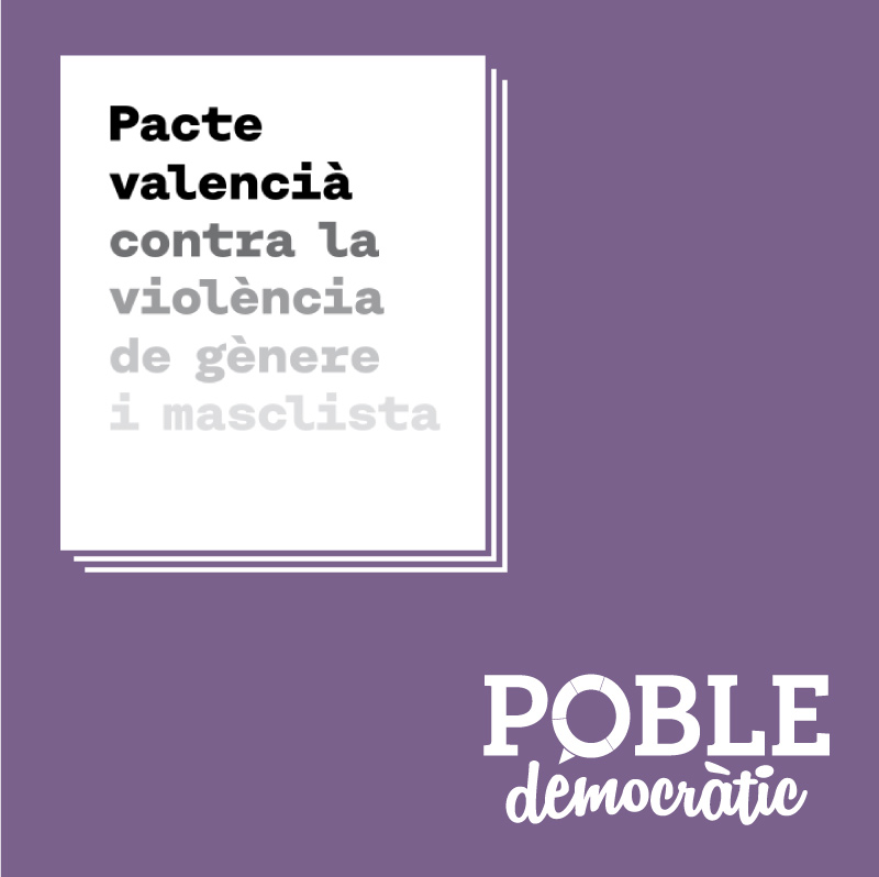 You are currently viewing Poble Democràtic critica que el Consell “lleve un año sin informar sobre el Pacto Valenciano contra la Violencia de Género”
